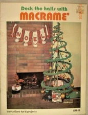 Deck The Halls With Macramé - Gaylemot Publishing #GM-16 - 16 Projects