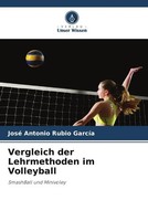 José Antonio Rubio GarcíA | Vergleich Der Lehrmethoden Im Volleyball | Buch