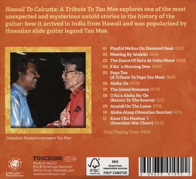 DEBASHISH BHATTACHARYA - HAWAII TO CALCUTTA: A TRIBUTE TO TAU MOE * NEW CD