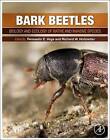 Bark Beetles: Biology and Ecology of Native and Invasive Species by Elsevier Science Publishing Co Inc (Hardback, 2015)