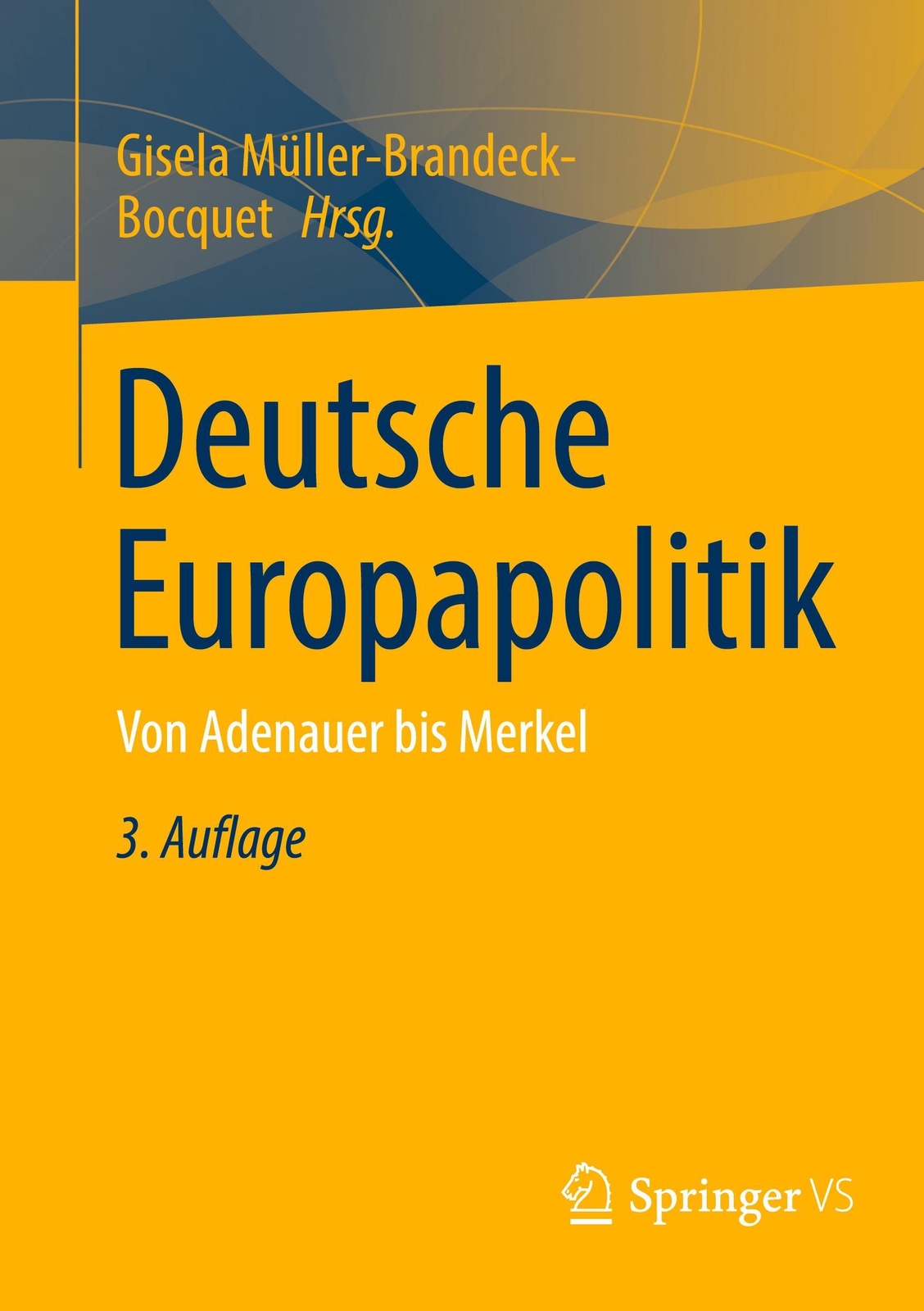 Thumbnail - Deutsche Europapolitik Von Adenauer Bis Merkel Gisela