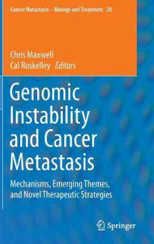 Genetic Instability Genomic Instability and Cancer Metastasis : Mechanisms, Emerging Themes ...