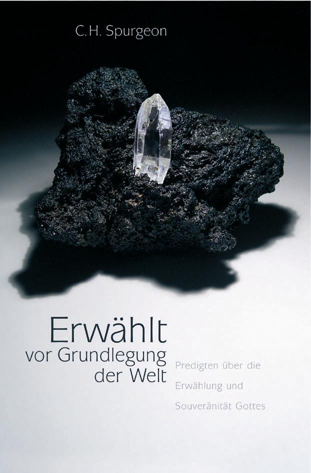 Thumbnail - Charles H Spurgeon / Erwählt Vor Grundlegung Der Welt