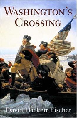 Washington's Crossing by Fischer, David Hackett