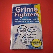 Home Cleaning Guide Grime Fighters Hardcover DIY Cleaners Expert Tips