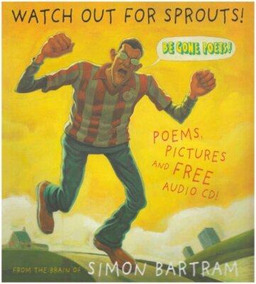 Watch Out for Sprouts (Book & CD) (Book & CD) By Simon Bartram