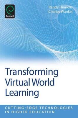 Transforming Virtual World Learning (Cutting-edge Technologies