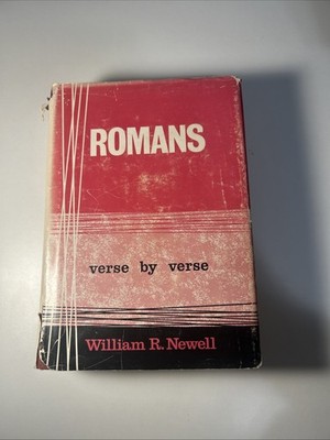 Romans: Verse by Verse, William R. Newell, 1938, HC/DJ, Moody Press,