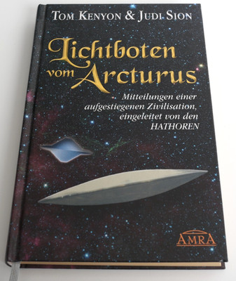 Tom Kenyon, Lichtboten vom Arcturus