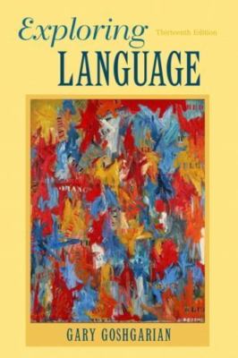 Exploring Language by Gary Goshgarian