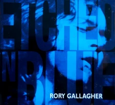 Rory Gallagher - Etched In Blue  - CD, VG