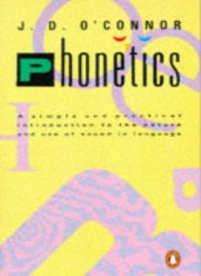 Phonetics (Penguin language & linguistics),J.D. O'Connor