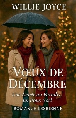 Voeux de Dcembre by Willie Joyce (French) Paperback Book