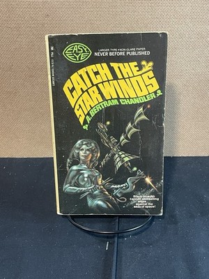 Catch the Star Winds A. Bertram Chandler PB 1st Lancer Easy Eye (1969)