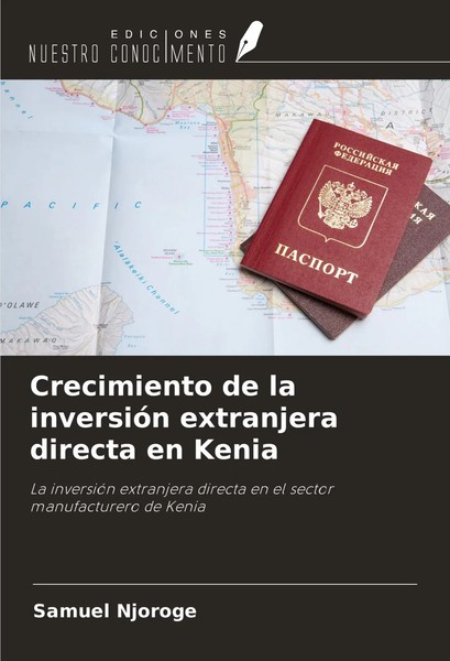 Samuel Njoroge | Crecimiento De La InversióN Extranjera Directa En Kenia | Buch-image