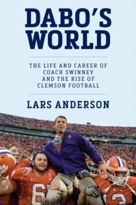 Dabo's World: The Life and- 9781538753439, Lars Anderson, hardcover, AUTOGRAPHED