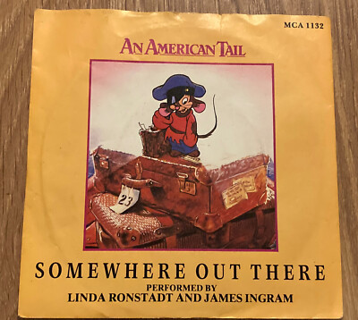 Linda Ronstadt & James Ingram Somewhere Out There 7  Vinyl An American Tail