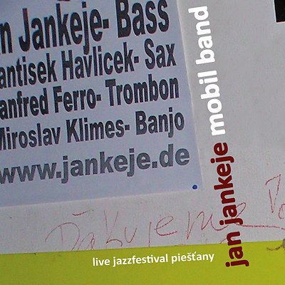 Jan Jankeje Mobil Band - Live jazz, 2008, PAVLIK RECORDS