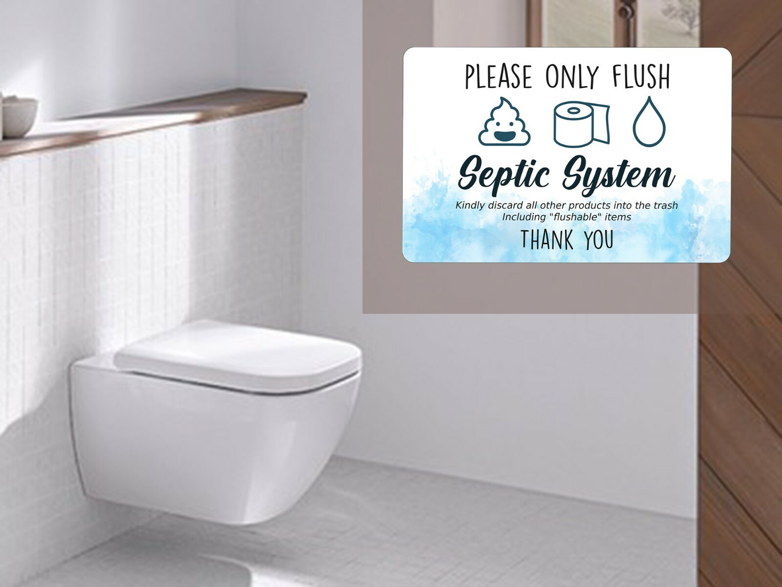 SEPTIC SYSTEM- Please Only Flush...  Adhesive Sign for Toilet, Bathroom, W.C
