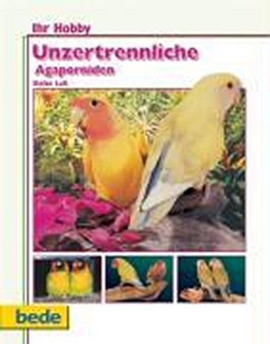 Thumbnail - Ihr Hobby Unzertrennliche Agaporniden, Stefan Luft