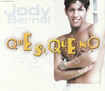 Jody Bernal - Que Si, Que No (CD, Maxi) 8712195758735