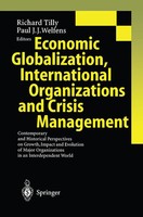 Richard Tilly (U. A.) | Economic Globalization, International Organizations...
