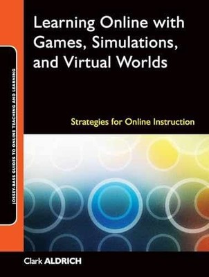 Learning Online with Games, Simulations, - Paperback, by Aldrich Clark - Good