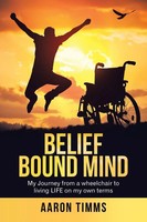 Aaron Timms | Belief Bound Mind | Taschenbuch | Englisch (2019) | Balboa Press
