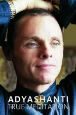 True Meditation: Discover the Freedom of Pure Awareness - Hardcover - GOOD