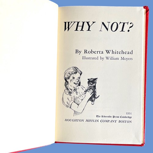 Why Not?- Roberta Whitehead (1951) Vintage HC Children's Book VG See Photos - Picture 3 of 5