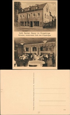 Ansichtskarte Geyer 2 Bild. Cafe Seidel - Saal Erzgebirge 1922