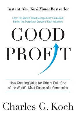 Good Profit: How Creating Value for Others Built One of the World's Most Suc...