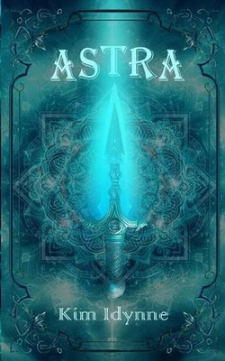 Astra by Kim Idynne Paperback Book