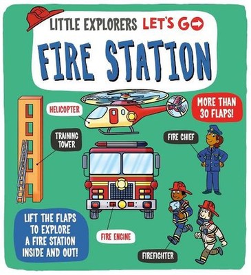 Little Explorers: Let's Go! Fire Station by Dynamo Ltd. Board Book Book