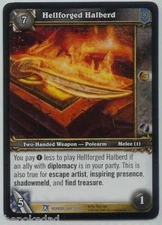 WORLD OF WARCRAFT WoW TCG NM Rare Weapon #184/208 HELLFORGED HALBERD - Honor
