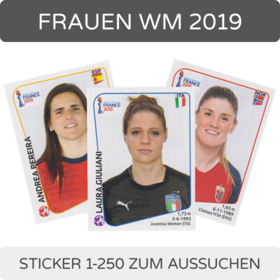 Panini Frauen WM World Cup 2019 - Einzelsticker 1-250 zum aussuchen