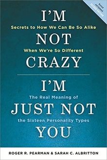 Im Not Crazy, Im Just Not You: The Real Meaning of the... | Buch | Zustand gut