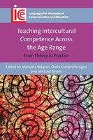 Teaching Intercultural Competence Across The Age Range From Theory To Practice