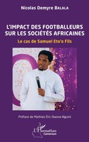 Nicolas Demyre Balala | L'impact Des Footballeurs Sur Les SociéTéS Africaines