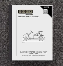 Service Parts Manual Fits 2006 2007 EZ-GO Electric Golf Cart Coastal Fleet 60497