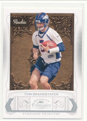2009 Donruss Classics Tom Brandstater Timeless Tributes Silver RC 001/100