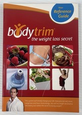 Bodytrim the Weight Loss Secret Your Reference Guide Geoff Jowett Body Trim Book