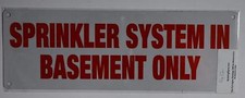 Sprinkler System in Basement ONLY Sign White Reflective,Aluminium....REF24-1027