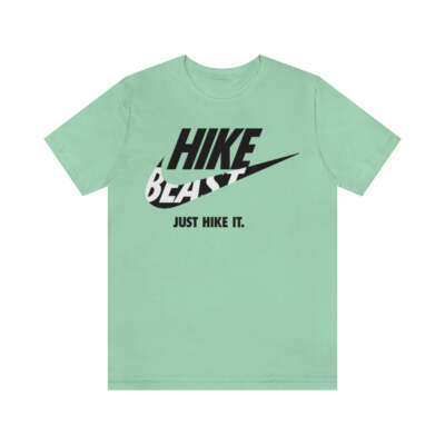 JUST HIKE IT TEE