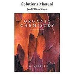 Organic Chemistry by L. G. Wade Jr. and Jan W. Simek (2011, Trade ...