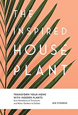 #ad The Inspired Houseplant : Transform Your Home with Indoor Plants $6.77
