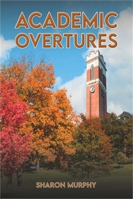 Academic Overtures (Paperback or Softback)