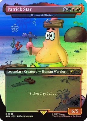 MTG FOIL Barktooth Warbeard(Patrick Star) (SpongeBob)  Borderless - Secret Lair