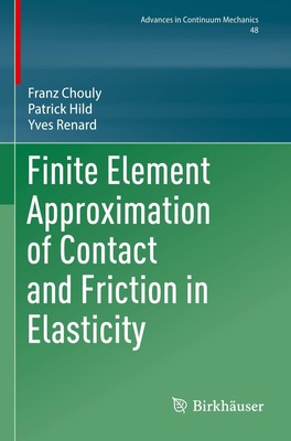 Finite Element Approximation of Contact and Friction in Elasticity Franz Chouly