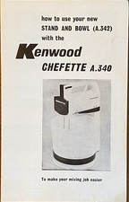 Kenwood Chefette A.340 - Stand and Bowl (A.342) Assembly & Instructions Leaflet